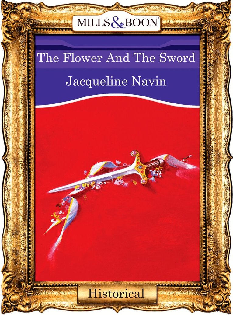 Jacqueline Navin - Flower And The Sword, E-bok