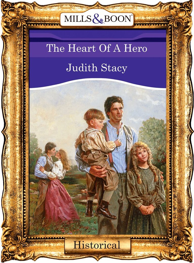 Judith Stacy - Heart Of A Hero, E-bok