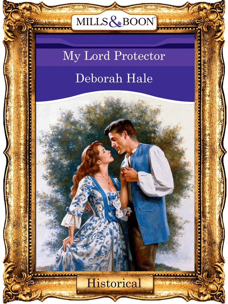 Deborah Hale - My Lord Protector, E-bok