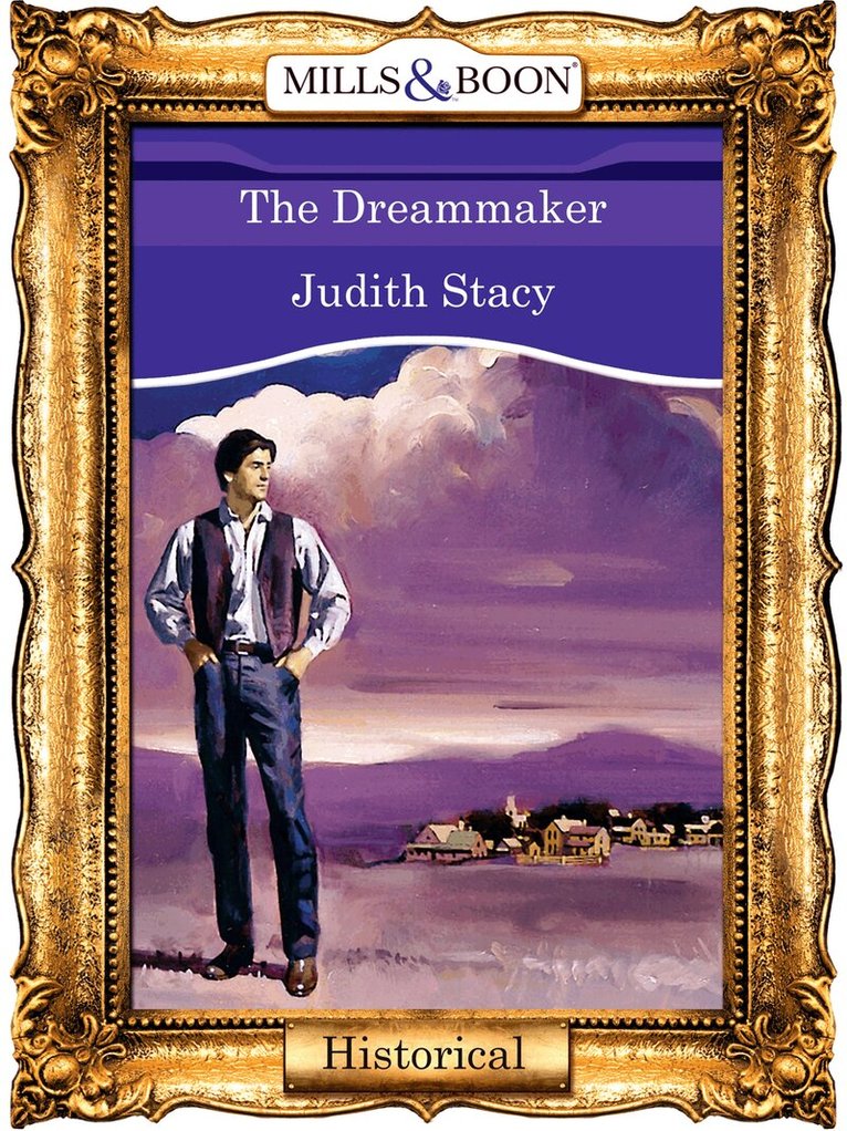 Judith Stacy - Dreammaker, E-bok