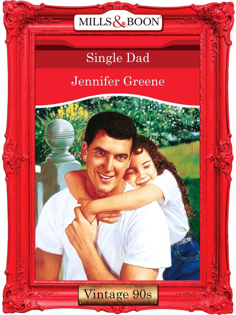 Jennifer Greene - Single Dad, E-bok