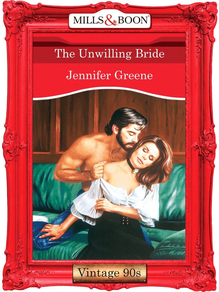 Jennifer Greene - Unwilling Bride, E-bok