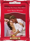 Seducing The Proper Miss Miller