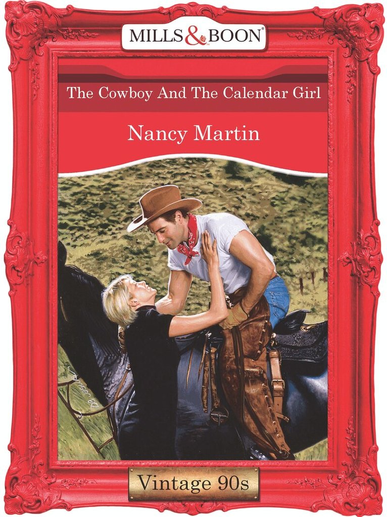 Nancy Martin - Cowboy And The Calendar Girl, E-bok