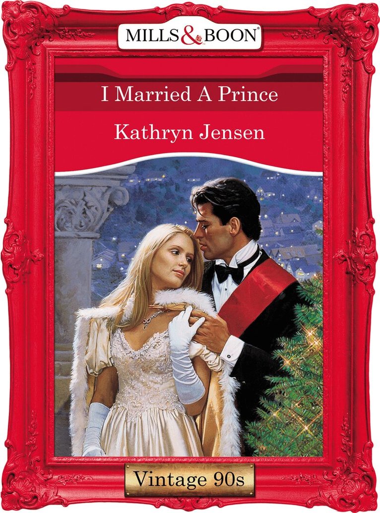 Kathryn Jensen - I Married A Prince, E-bok