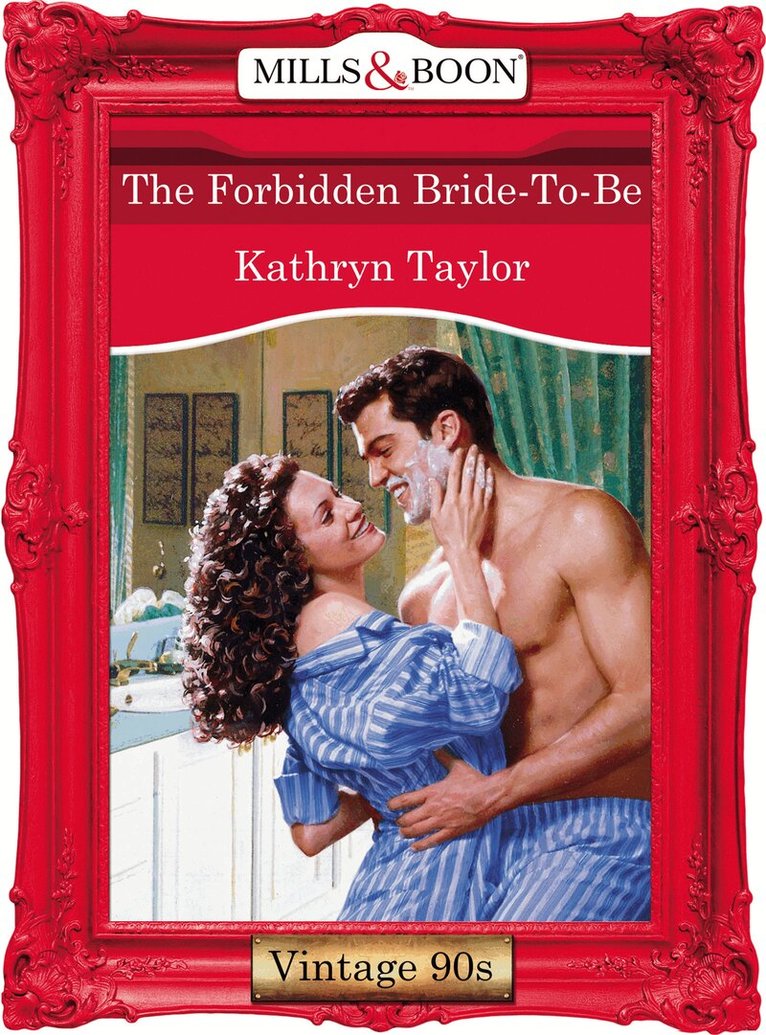 Kathryn Taylor - Forbidden Bride-To-Be, E-bok