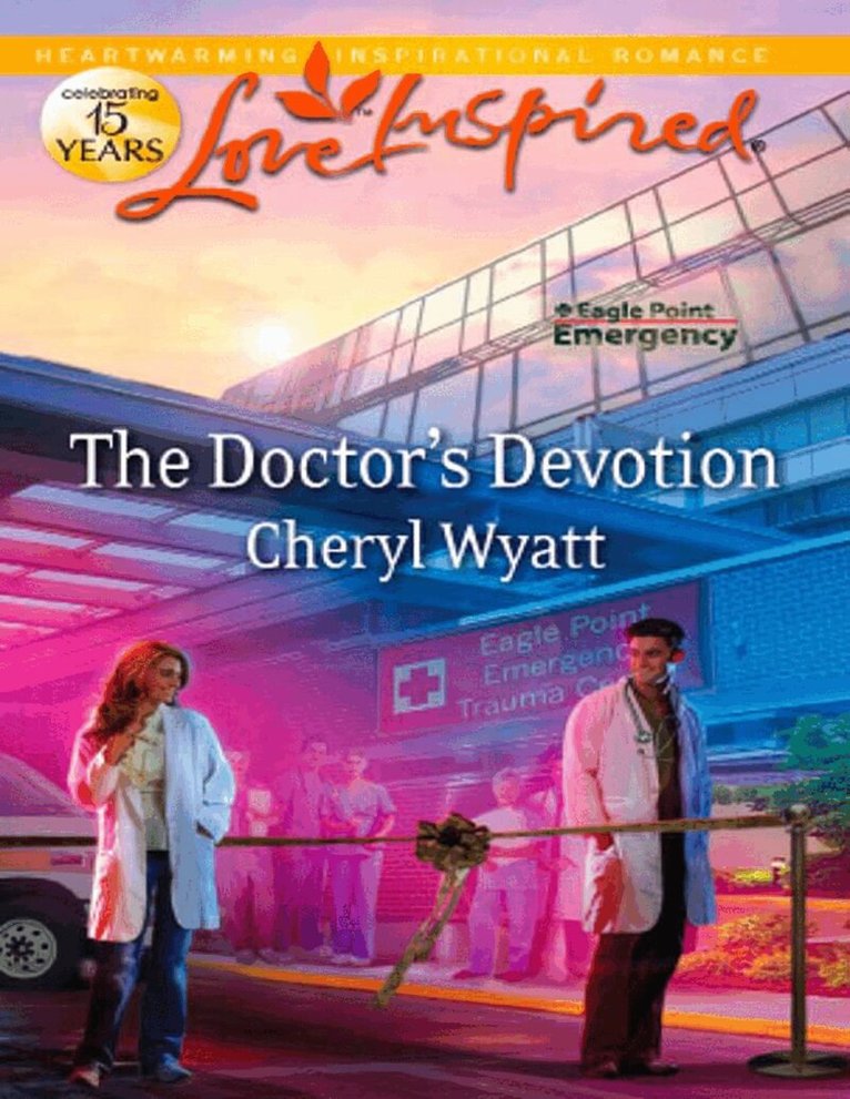 Cheryl Wyatt - Doctor's Devotion, E-bok