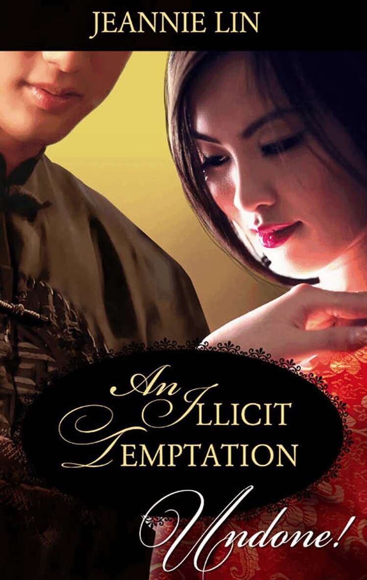 Jeannie Lin - Illicit Temptation, E-bok