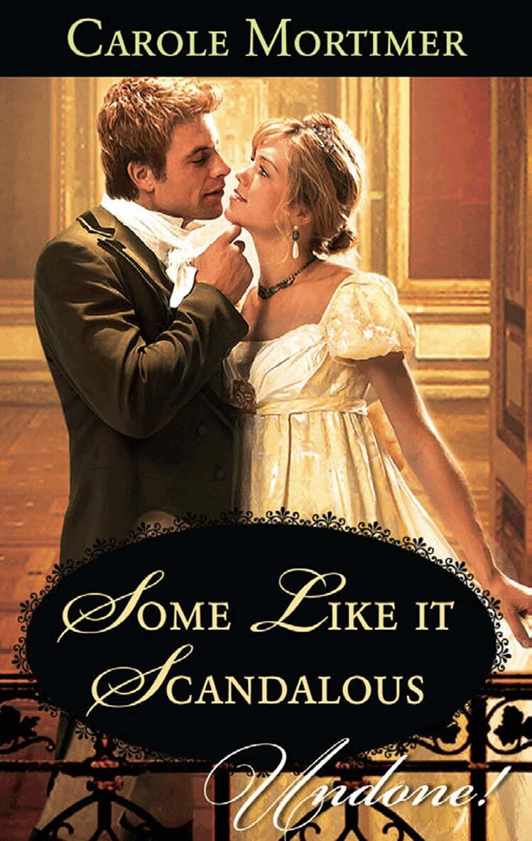 Carole Mortimer - Some Like It Scandalous, E-bok