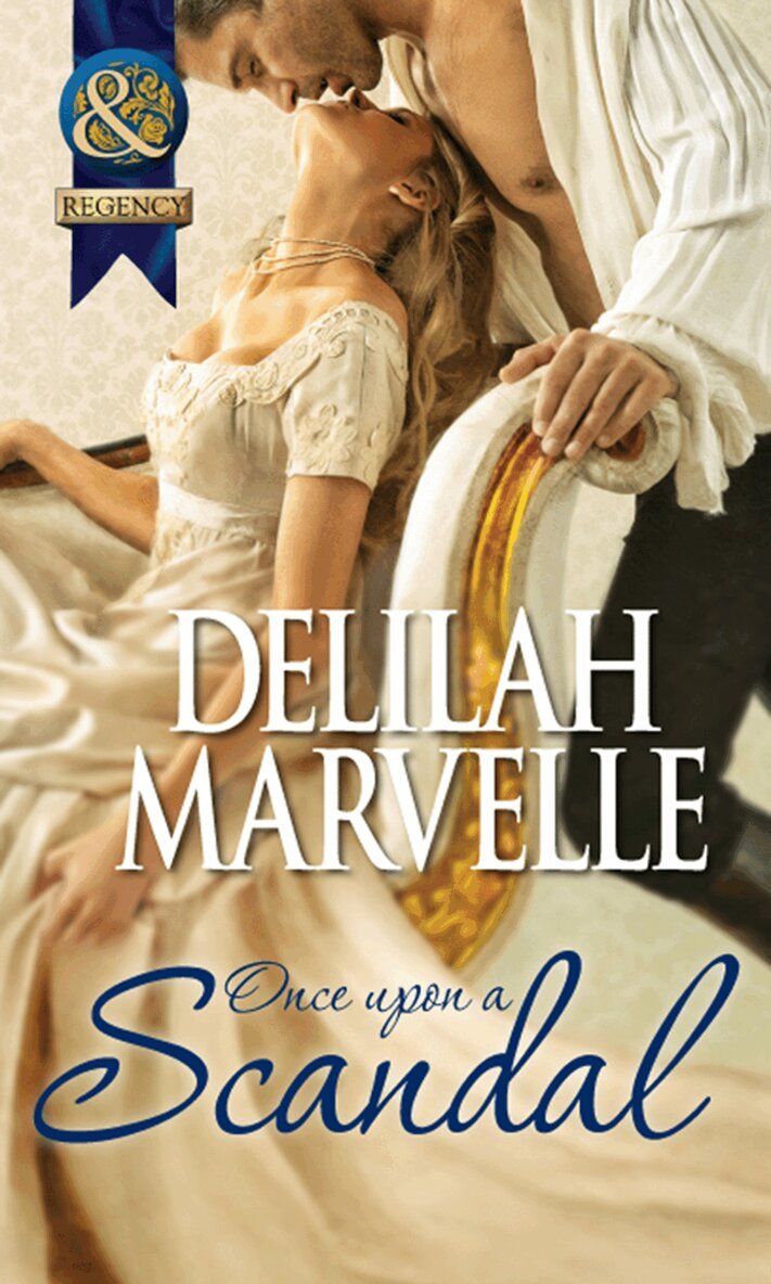 Delilah Marvelle - Once Upon a Scandal, E-bok