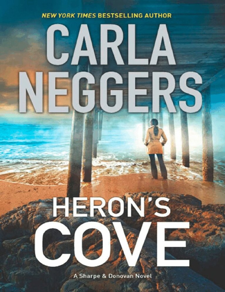 Carla Neggers - Heron's Cove, E-bok