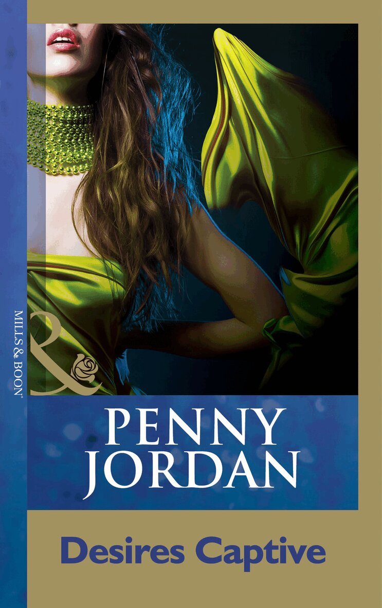 Penny Jordan - Desires Captive, E-bok