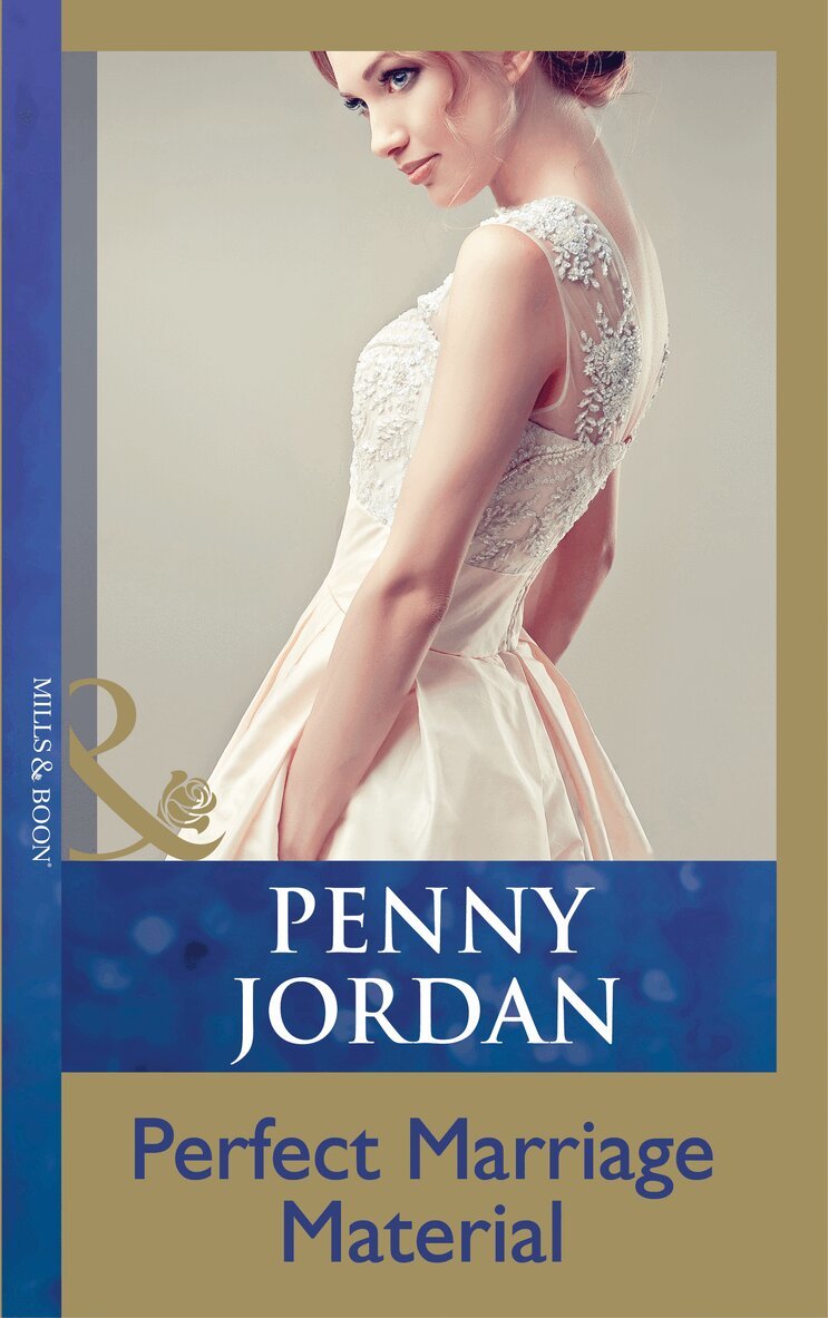 Penny Jordan - Perfect Marriage Material, E-bok
