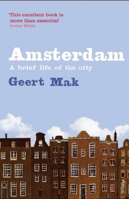 Geert Mak - Amsterdam, E-bok