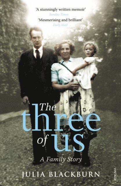 Julia Blackburn - Three of Us, E-bok