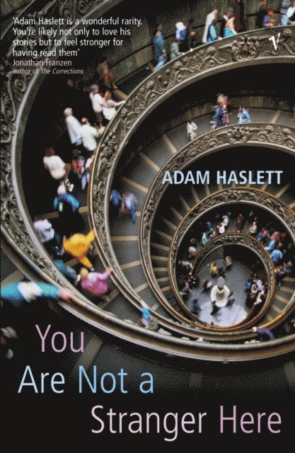 Adam Haslett - You Are Not A Stranger Here?, E-bok