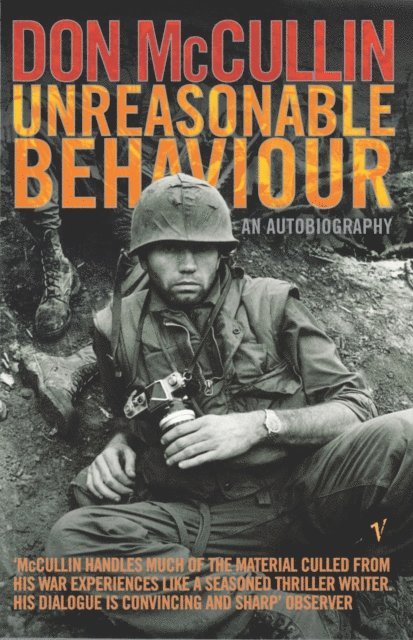 Don McCullin - Unreasonable Behaviour, E-bok