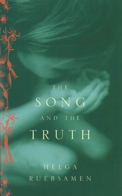 Helga Ruebsamen - Song And The Truth, E-bok