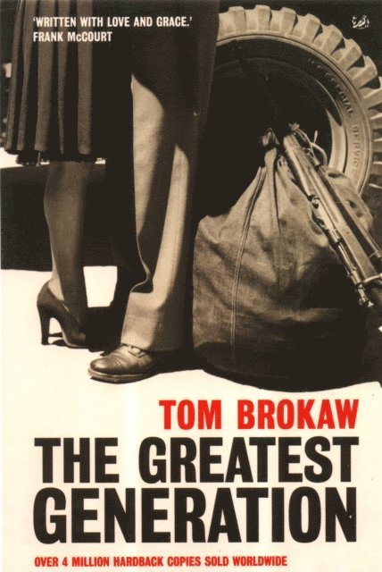 Tom Brokaw - Greatest Generation, E-bok