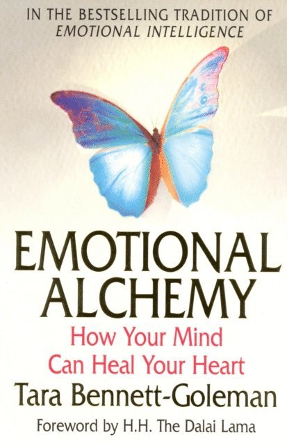 Tara Bennett-Goleman - Emotional Alchemy, E-bok