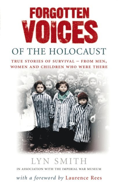 Lyn Smith - Forgotten Voices of The Holocaust, E-bok. Tillgänglighet: Lägg i varukorg