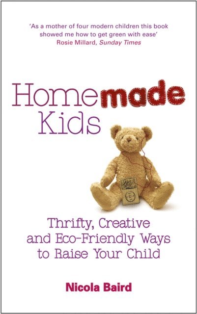 Nicola Baird - Homemade Kids, E-bok