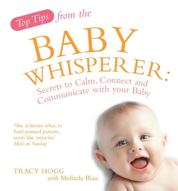 Melinda Blau, Tracy Hogg - Top Tips from the Baby Whisperer, E-bok
