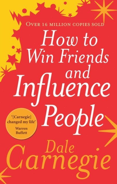 Dale Carnegie - How to Win Friends and Influence People, E-bok