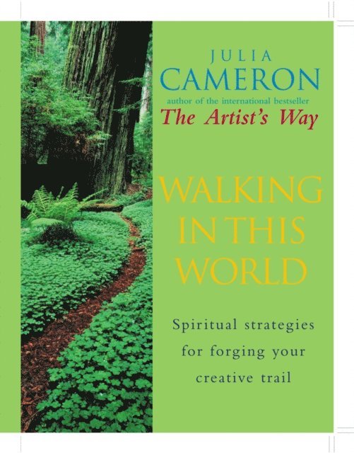 Julia Cameron - Walking In This World, E-bok