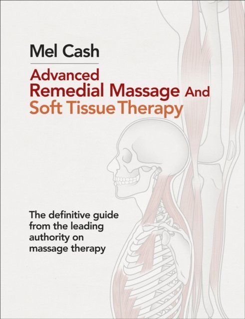 Mel Cash - Advanced Remedial Massage, E-bok