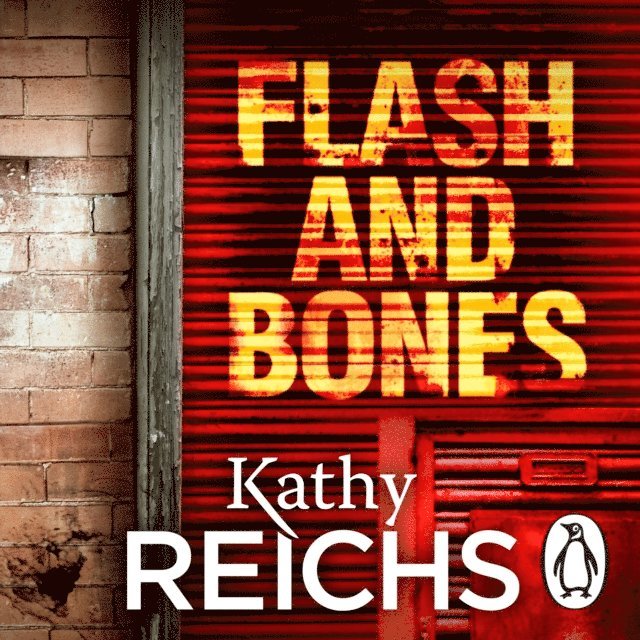 Kathy Reichs - Flash and Bones, Ljudbok
