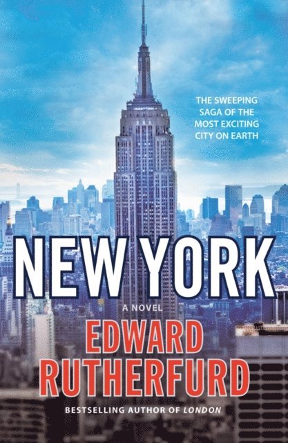 Edward Rutherfurd - New York, E-bok