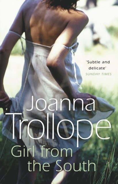 Joanna Trollope - Girl From The South, E-bok