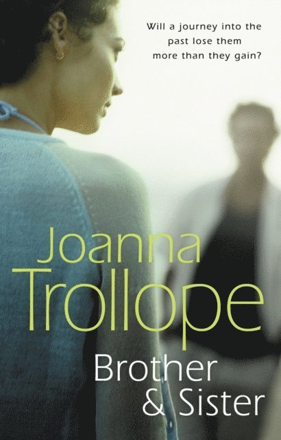 Joanna Trollope - Brother & Sister, E-bok
