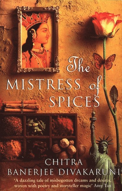 Chitra Divakaruni - Mistress Of Spices, E-bok
