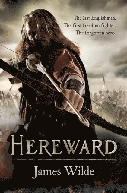 James Wilde - Hereward, E-bok