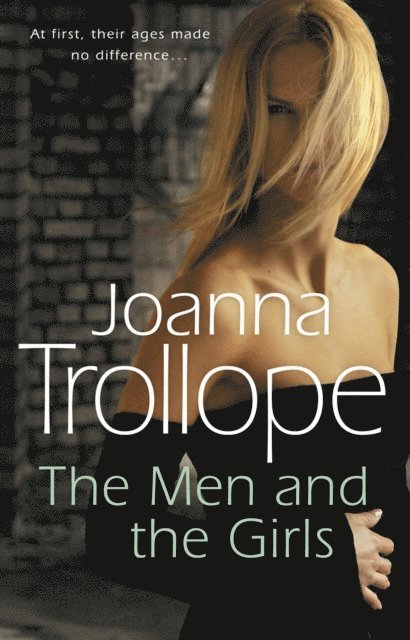 Joanna Trollope - Men And The Girls, E-bok