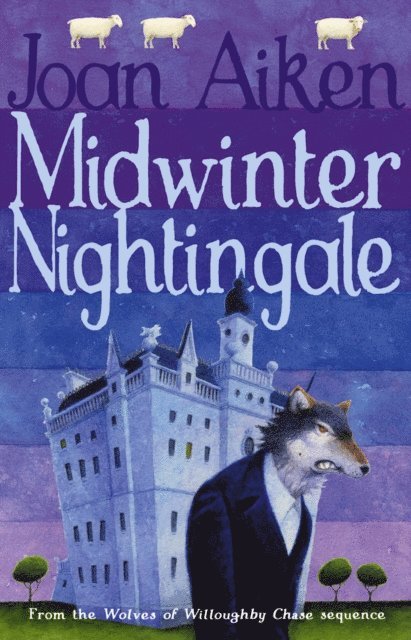 Joan Aiken - Midwinter Nightingale, E-bok