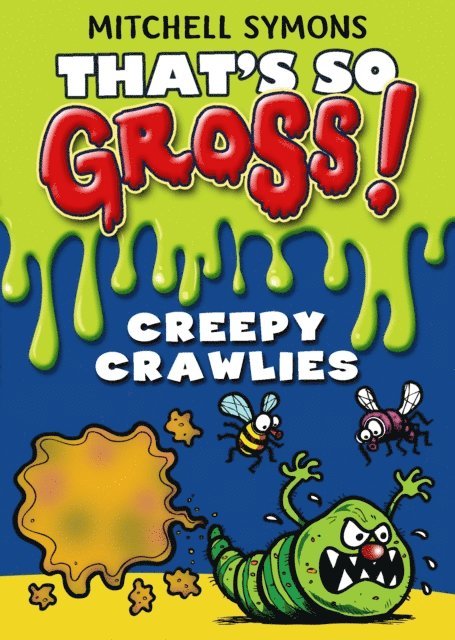 Mitchell Symons - That's So Gross!: Creepy Crawlies, E-bok