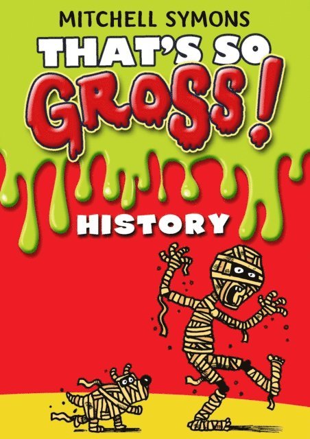 Mitchell Symons - That's So Gross!: History, E-bok