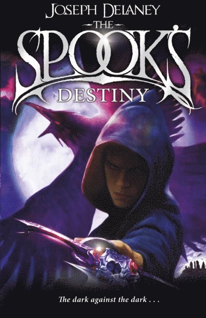 Joseph Delaney - Spook's Destiny, E-bok