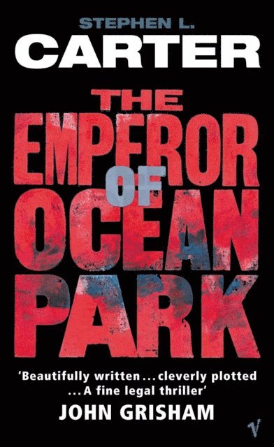 Stephen L Carter - Emperor Of Ocean Park, E-bok
