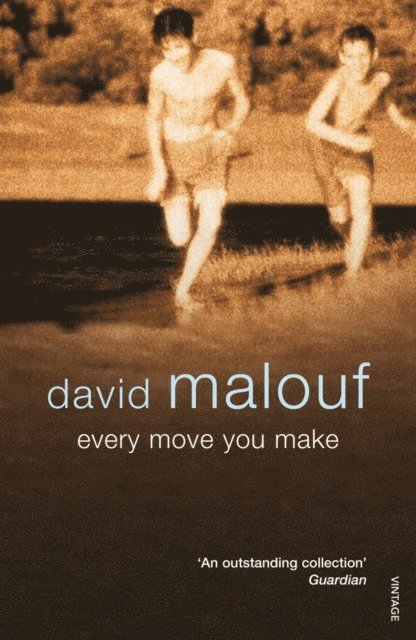 David Malouf - Every Move You Make, E-bok