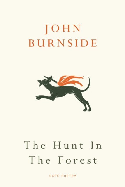 John Burnside - Hunt in the Forest, E-bok
