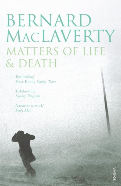 Bernard MacLaverty - Matters of Life & Death, E-bok