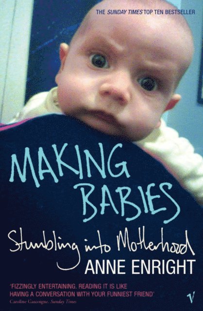 Anne Enright - Making Babies, E-bok