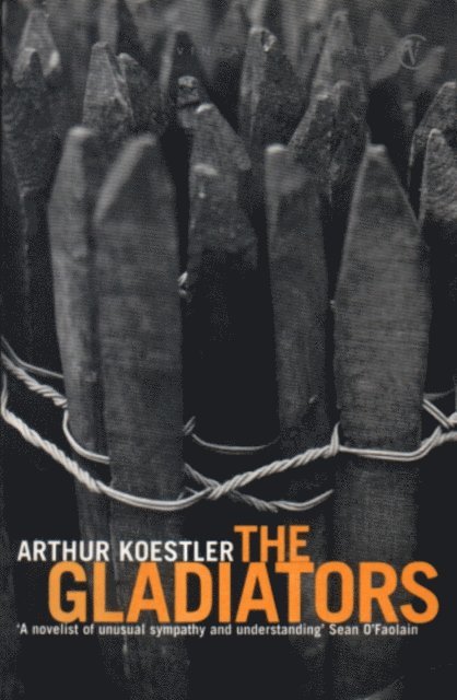 Arthur Koestler - Gladiators, E-bok
