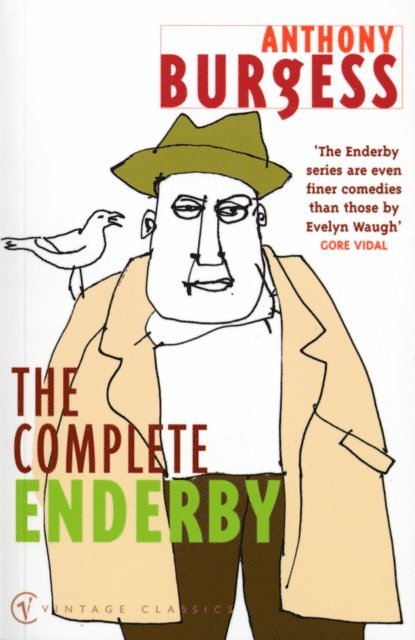 Anthony Burgess - Complete Enderby, E-bok