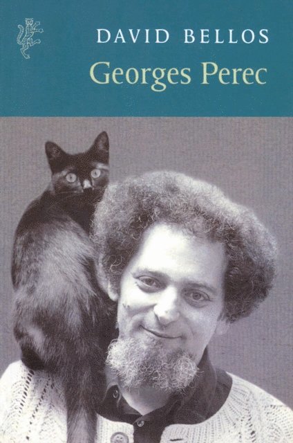 David Bellos - Georges Perec: A Life in Words, E-bok