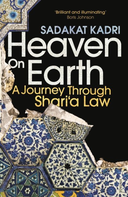 Sadakat Kadri - Heaven on Earth, E-bok